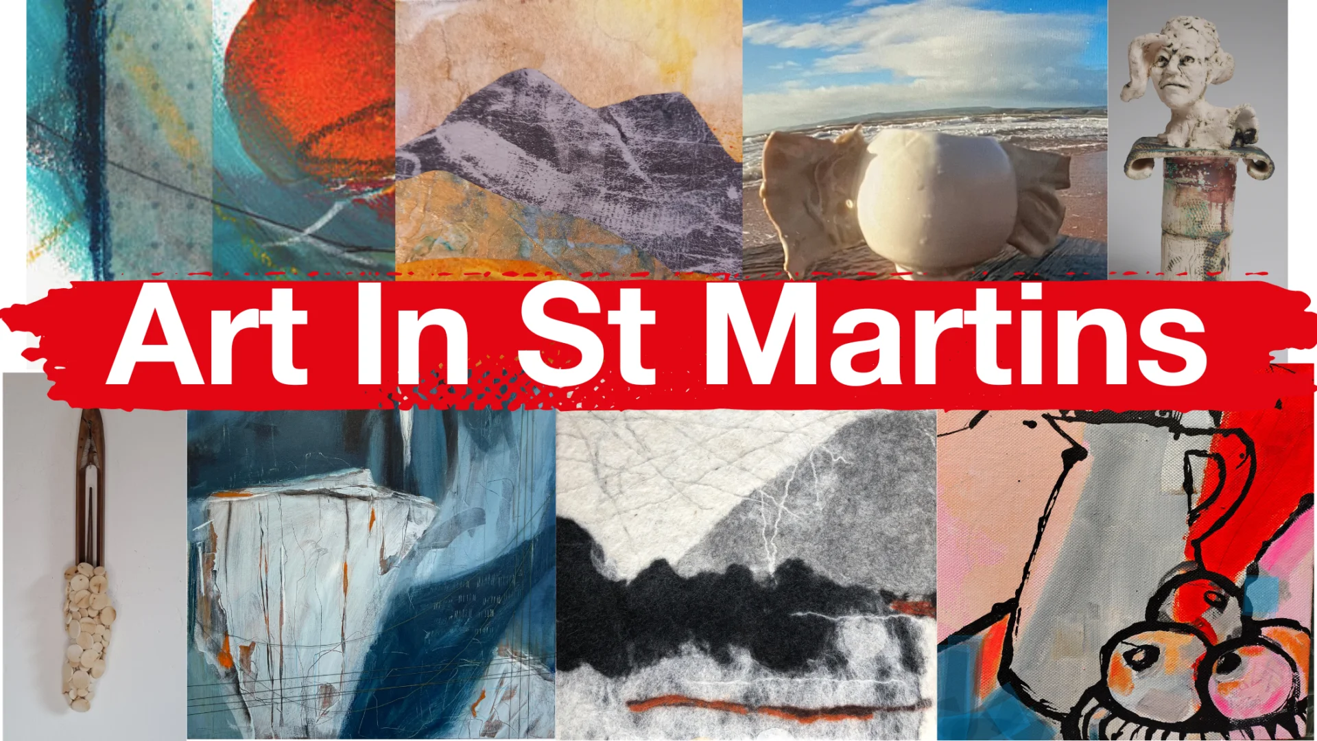 Banner showing various artists work reading 'Art in St Martins'