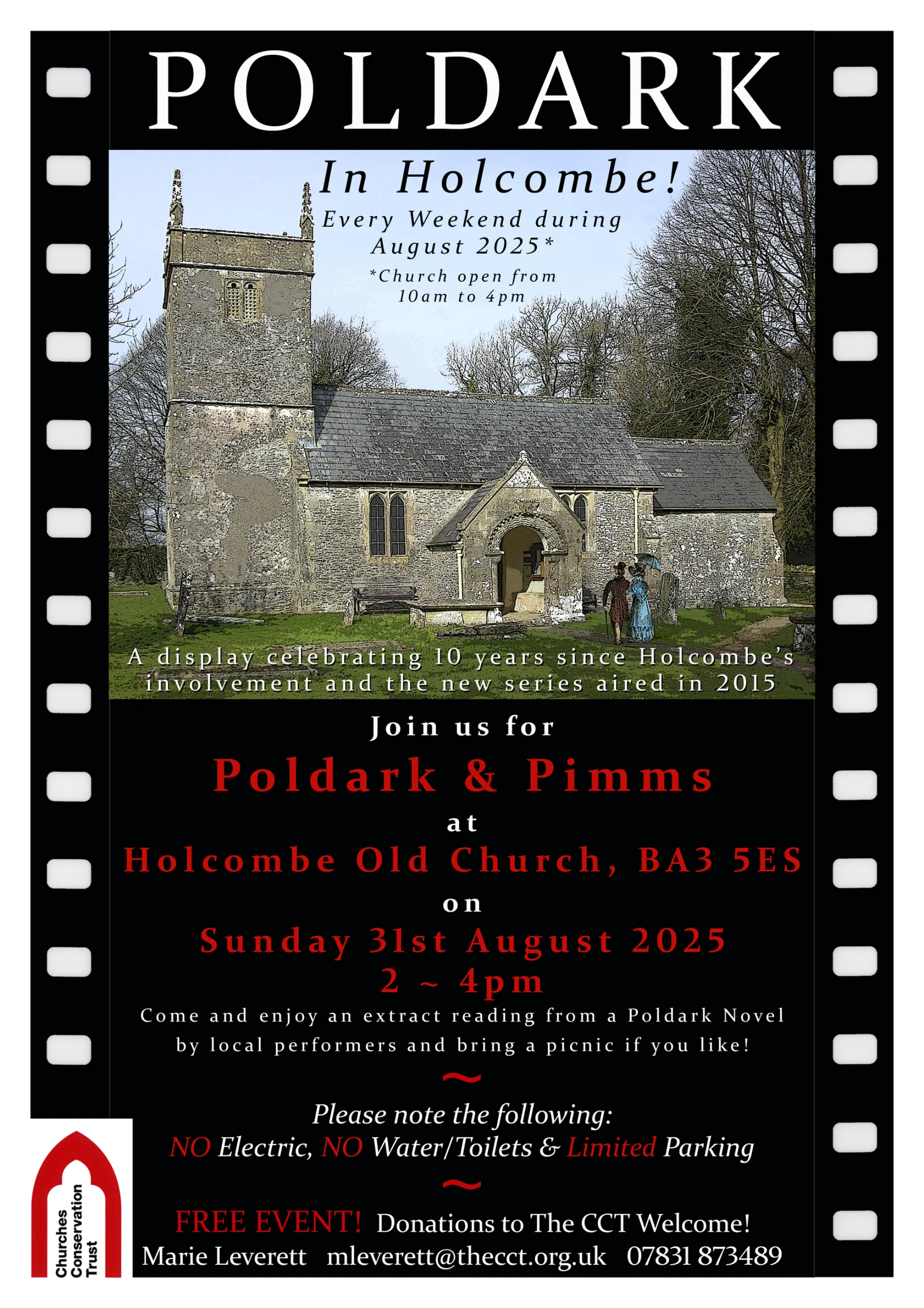Poster reading:
Poldark in Holcombe
Every weekend during August 2025
Church open from 10am to 4pm
A display celebrating 10 years since Holcombe's involvement and the new series aired in 2015.

Join us for Poldark and Pimms at Holcombe Old Church on Sunday 31st August 2025 2-4pm
Come and enjoy an extract reading from a Poldark Novel by local performers and bring a picnic if you like.
No electric, no water/toilets/limited parking