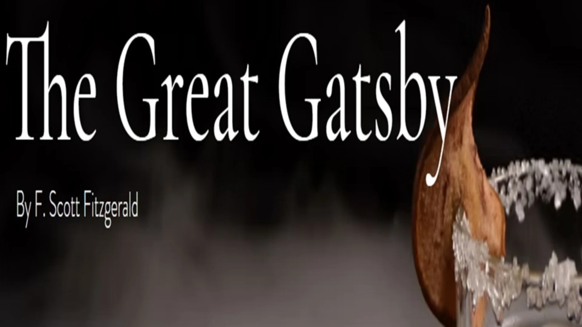 The Great Gatsby by R Scott Fitzgerald