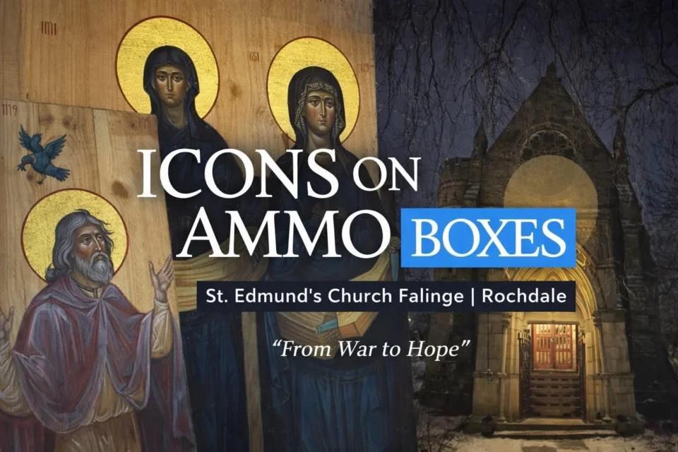 Icons on Ammo Boxes poster. Text reads: from war to hope. Background is of the ammo boxes and St Edmund's church